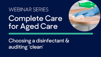 WEBINAR SERIES – Complete Care for Aged Care
