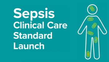 Launch of the Sepsis Clinical Care Standard