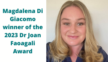 Winner of the 2023 Dr Joan Faoagali Award