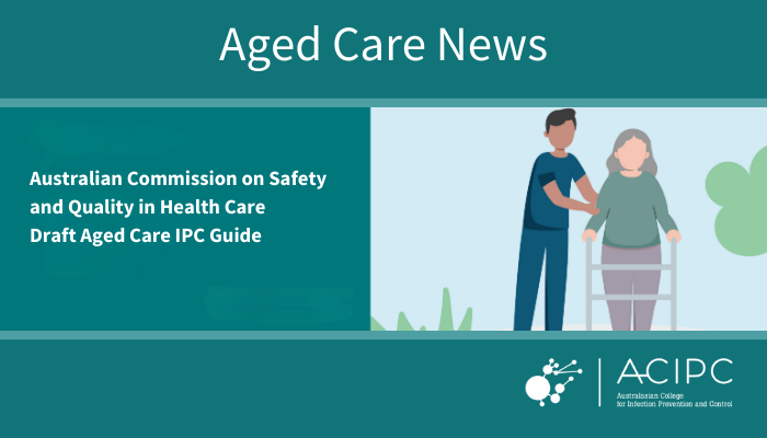 Draft Aged Care IPC guide have your say