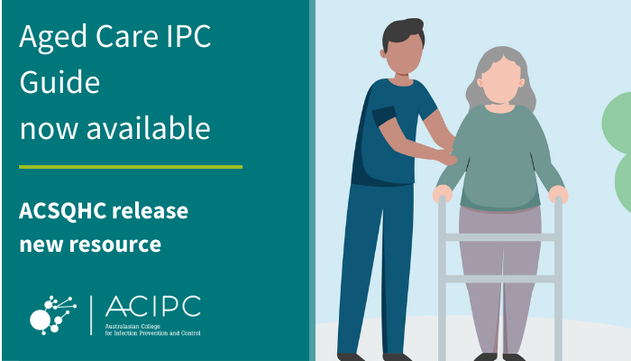 Aged Care IPC guide now available